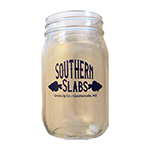 Southern Slabs Mason Jar